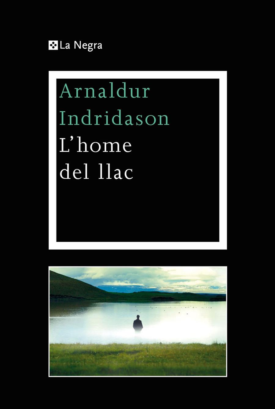 L'home del llac | 9788490560662 | Indridason, Arnaldur | Llibres.cat | Llibreria online en català | La Impossible Llibreters Barcelona