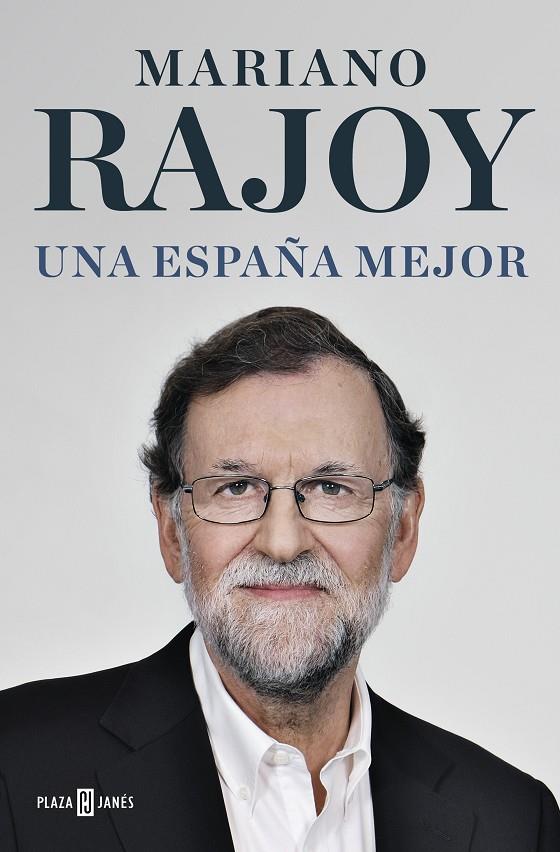Una España mejor | 9788401022739 | Rajoy, Mariano | Llibres.cat | Llibreria online en català | La Impossible Llibreters Barcelona