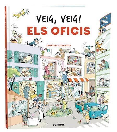 Veig, veig! Els oficis | 9788411580328 | Losantos, Cristina | Llibres.cat | Llibreria online en català | La Impossible Llibreters Barcelona