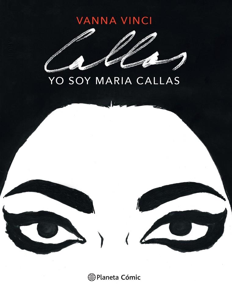 Yo soy Maria Callas (novela gráfica) | 9788413412016 | Vinci, Vanna | Llibres.cat | Llibreria online en català | La Impossible Llibreters Barcelona