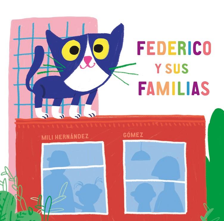 Federico y sus familias | 9788417673482 | Hernández, Mili | Llibres.cat | Llibreria online en català | La Impossible Llibreters Barcelona