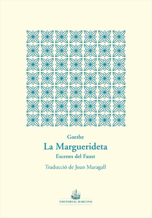 La Marguerideta | 9788472268999 | Wolfgang von Goethe, Johann | Llibres.cat | Llibreria online en català | La Impossible Llibreters Barcelona