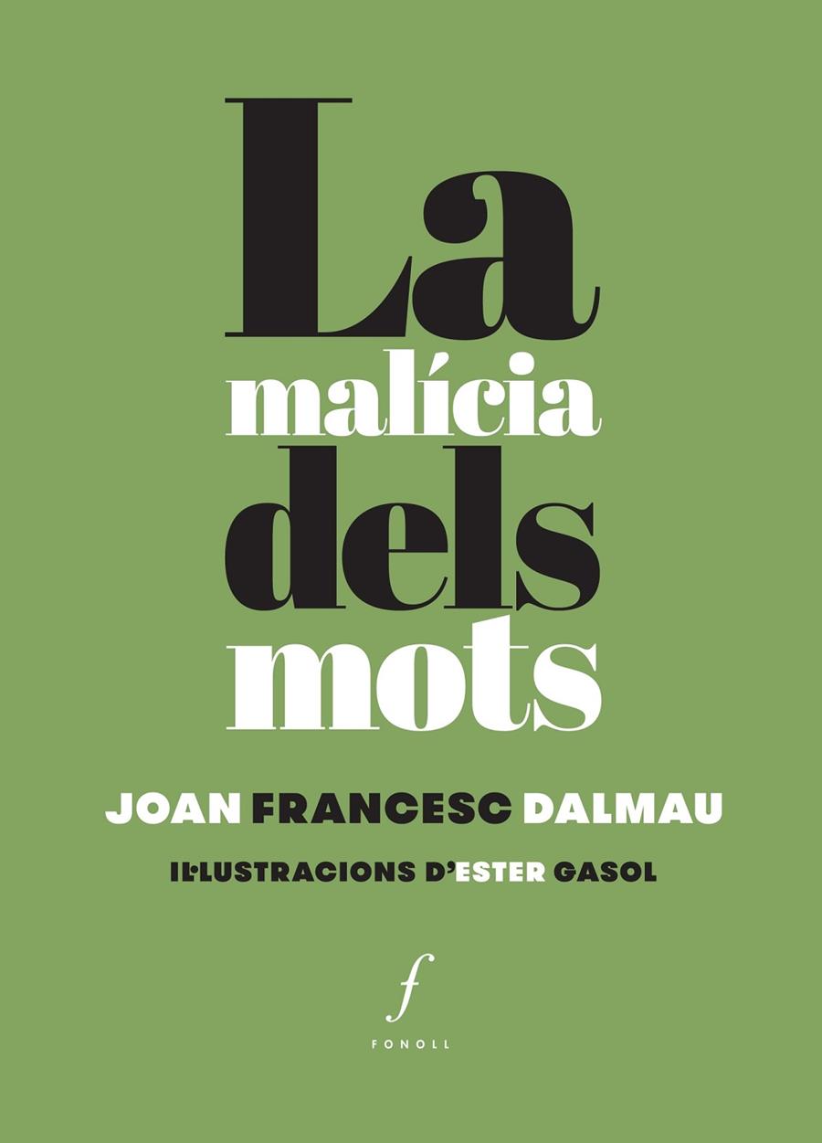 La malícia dels mots | 9788494537035 | Dalmau Llagostera, Joan Francesc | Llibres.cat | Llibreria online en català | La Impossible Llibreters Barcelona