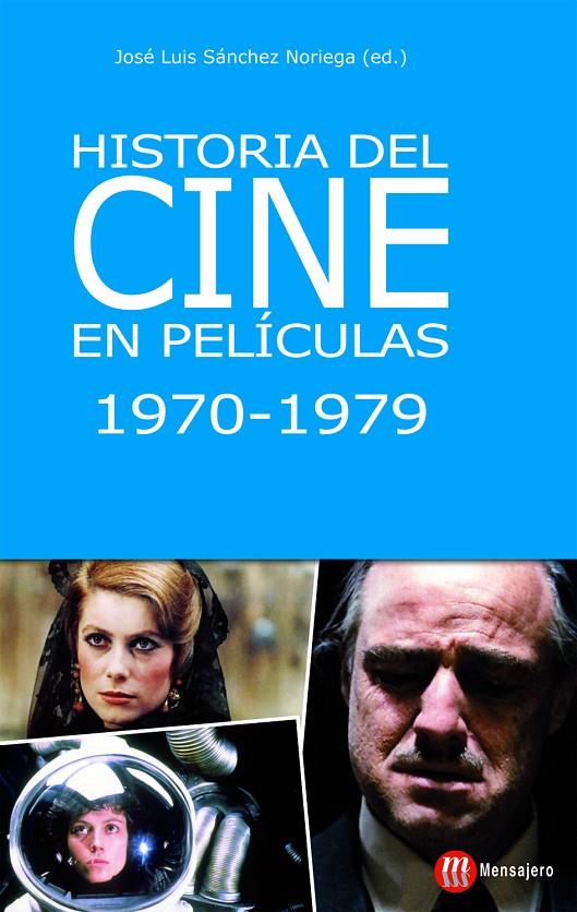 Historia del cine en películas, 1970-1979 | 9788427132948 | Sánchez Noriega, José Luis | Llibres.cat | Llibreria online en català | La Impossible Llibreters Barcelona