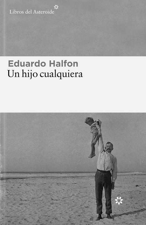 Un hijo cualquiera | 9788419089199 | Halfon, Eduardo | Llibres.cat | Llibreria online en català | La Impossible Llibreters Barcelona