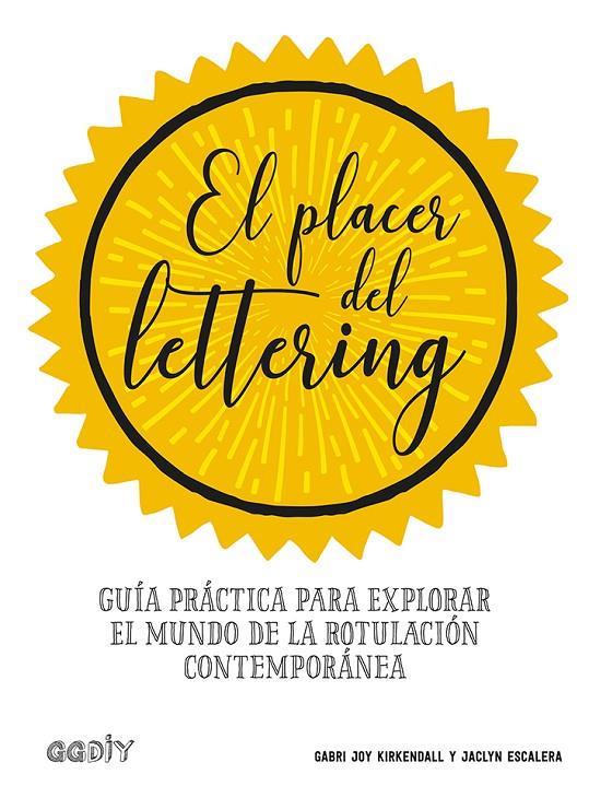 El placer del lettering | 9788425231438 | Kirkendall, Gabri Joy/Escalera, Jaclyn | Llibres.cat | Llibreria online en català | La Impossible Llibreters Barcelona