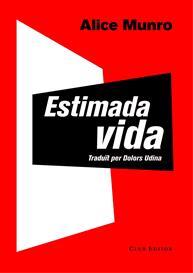 Estimada vida | 9788473291743 | Munro, Alice | Llibres.cat | Llibreria online en català | La Impossible Llibreters Barcelona