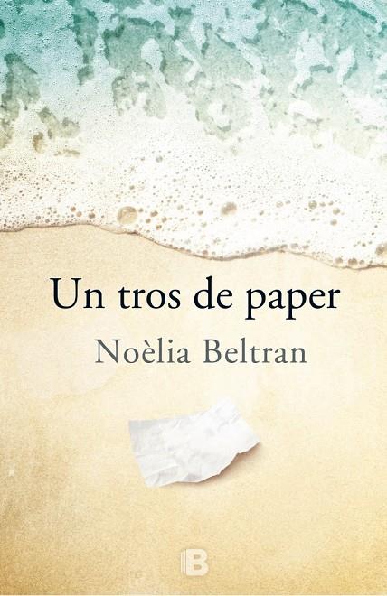 Un tros de paper | 9788466658546 | Beltran, Noèlia | Llibres.cat | Llibreria online en català | La Impossible Llibreters Barcelona