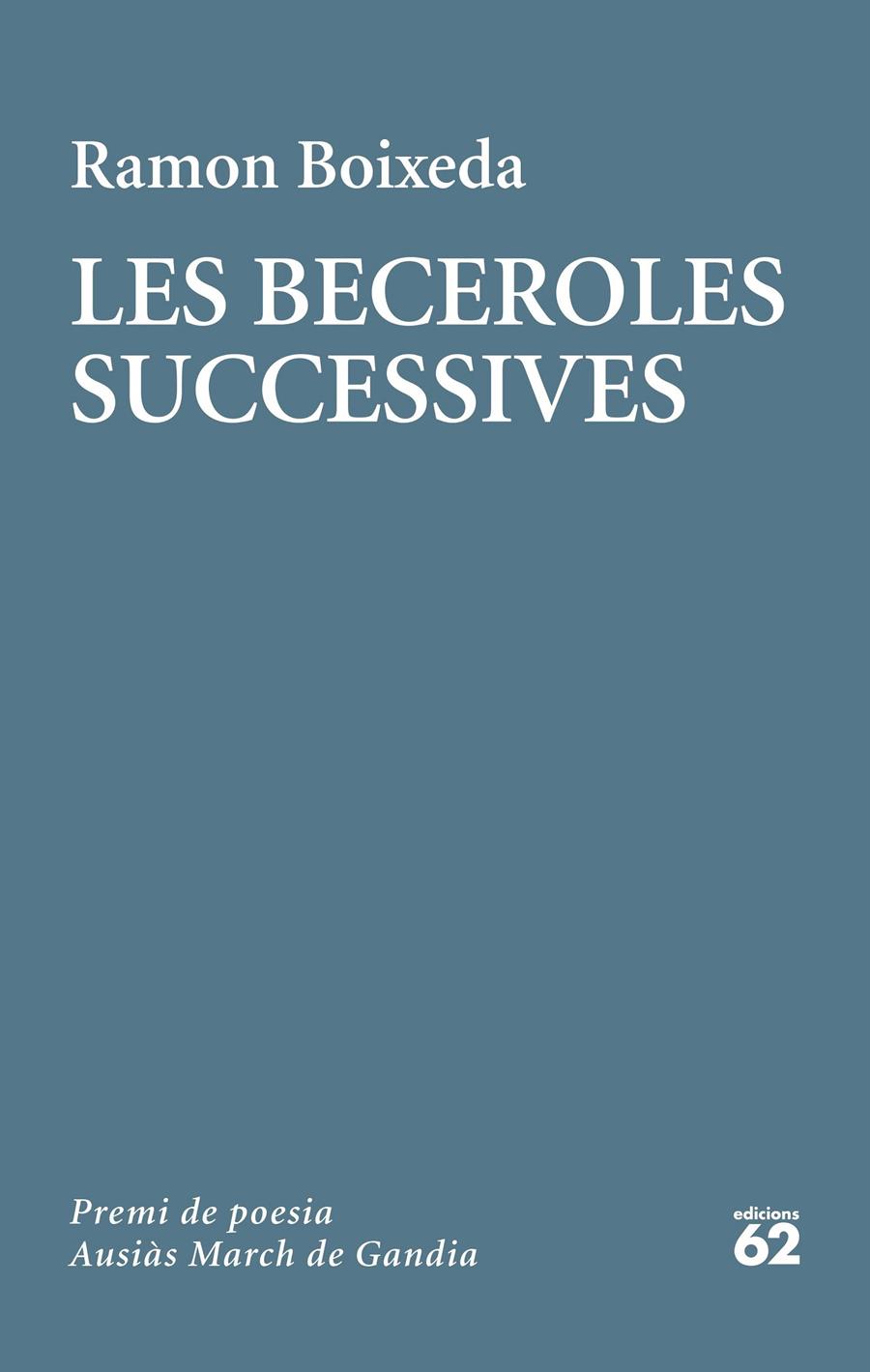 Les beceroles successives | 9788429778281 | Boixeda, Ramon | Llibres.cat | Llibreria online en català | La Impossible Llibreters Barcelona
