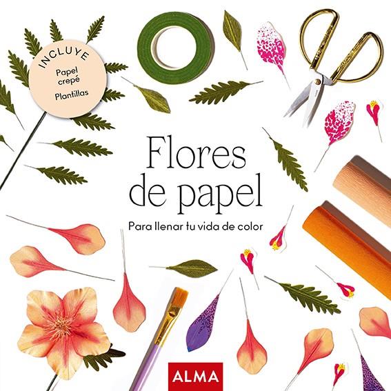 Flores de papel (Col. Hobbies) | 9788418933196 | La Fleuristerie | Llibres.cat | Llibreria online en català | La Impossible Llibreters Barcelona