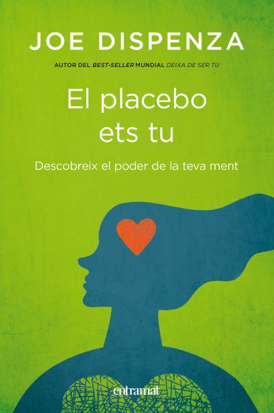 El placebo ets tu | 9788492920112 | DISPENZA, JOE | Llibres.cat | Llibreria online en català | La Impossible Llibreters Barcelona
