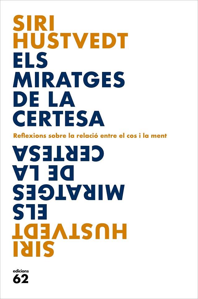 Els miratges de la certesa | 9788429779127 | Hustvedt, Siri | Llibres.cat | Llibreria online en català | La Impossible Llibreters Barcelona