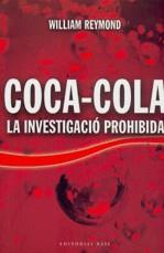 Coca-Cola. La investigació prohibida | 9788485031795 | Reymond, William | Llibres.cat | Llibreria online en català | La Impossible Llibreters Barcelona