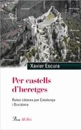 Per castells d'heretges | 9788484378822 | Escura i Dalmau, Xavier | Llibres.cat | Llibreria online en català | La Impossible Llibreters Barcelona