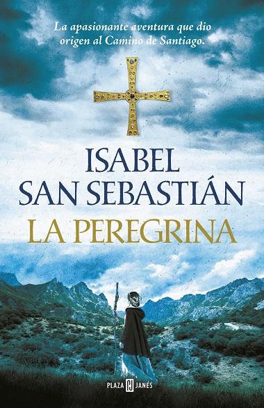 La peregrina | 9788401019982 | San Sebastián, Isabel | Llibres.cat | Llibreria online en català | La Impossible Llibreters Barcelona