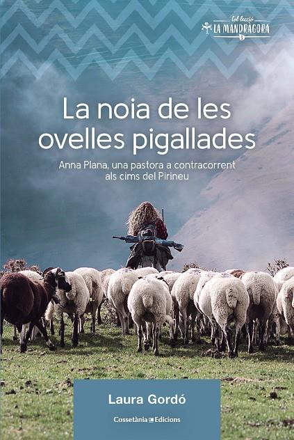 La noia de les ovelles pigallades | 9788490349236 | Gordó Pérez, Laura | Llibres.cat | Llibreria online en català | La Impossible Llibreters Barcelona