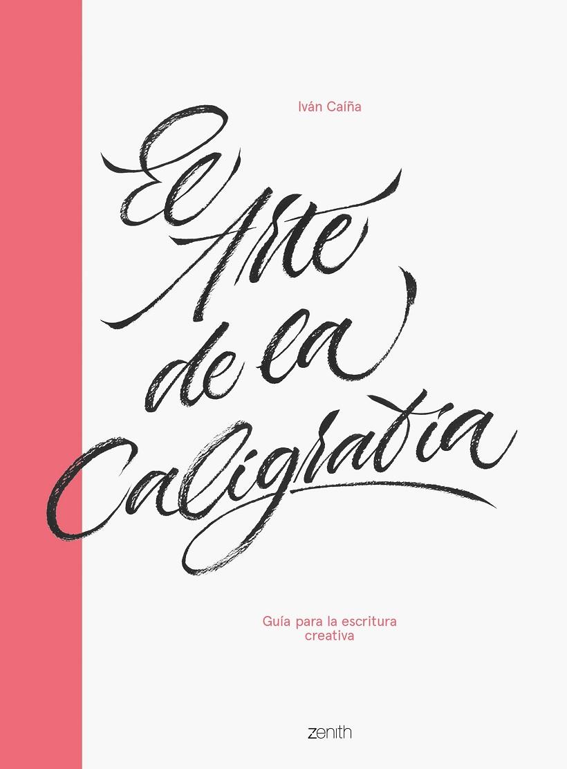El arte de la caligrafía | 9788408216063 | Caíña, Iván | Llibres.cat | Llibreria online en català | La Impossible Llibreters Barcelona
