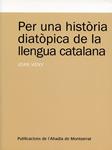 Per una història diatòpica de la llengua catalana | 9788498830828 | Veny i Clar, Joan | Llibres.cat | Llibreria online en català | La Impossible Llibreters Barcelona