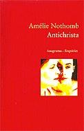 Antichrista | 9788497870856 | Nothomb, Amélie | Llibres.cat | Llibreria online en català | La Impossible Llibreters Barcelona