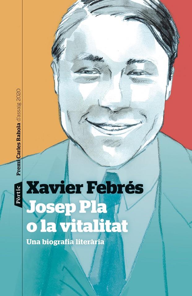 Josep Pla o la vitalitat | 9788498094787 | Febrés Verdú, Xavier | Llibres.cat | Llibreria online en català | La Impossible Llibreters Barcelona