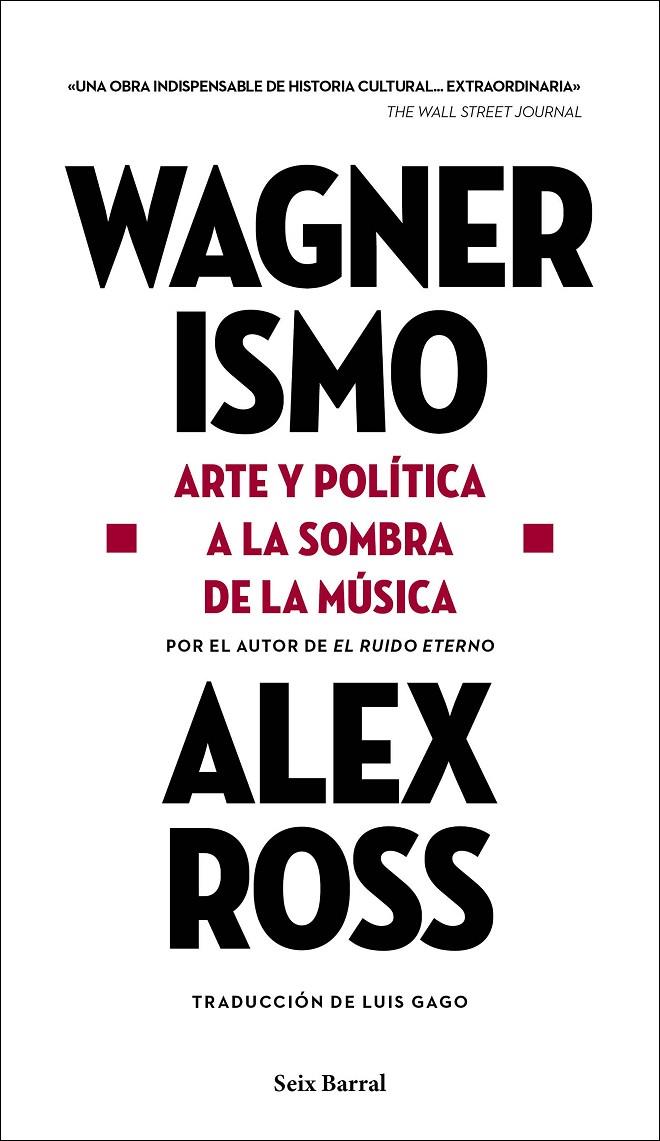 Wagnerismo | 9788432239199 | Ross, Alex | Llibres.cat | Llibreria online en català | La Impossible Llibreters Barcelona