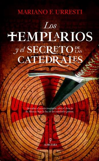 Los templarios y el secreto de las catedrales | 9788417797515 | Fernández Urresti, Mariano | Llibres.cat | Llibreria online en català | La Impossible Llibreters Barcelona