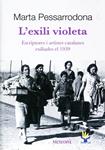 L'exili violeta | 9788492874279 | Pessarrodona, Marta | Llibres.cat | Llibreria online en català | La Impossible Llibreters Barcelona