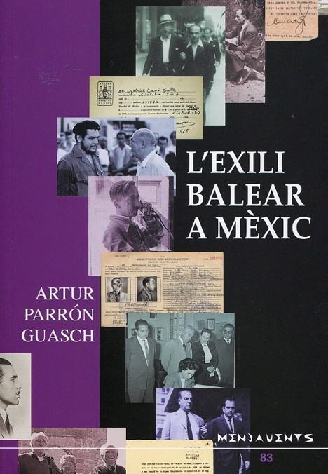 L' exili balear a Mèxic | 9788492703418 | Parrón Guasch, Artur | Llibres.cat | Llibreria online en català | La Impossible Llibreters Barcelona