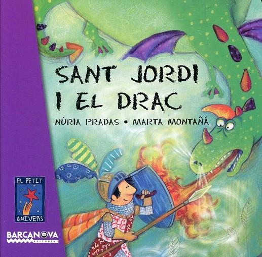 Sant Jordi i el drac | 9788448926076 | Pradas, Núria; Montaña, Marta | Llibres.cat | Llibreria online en català | La Impossible Llibreters Barcelona