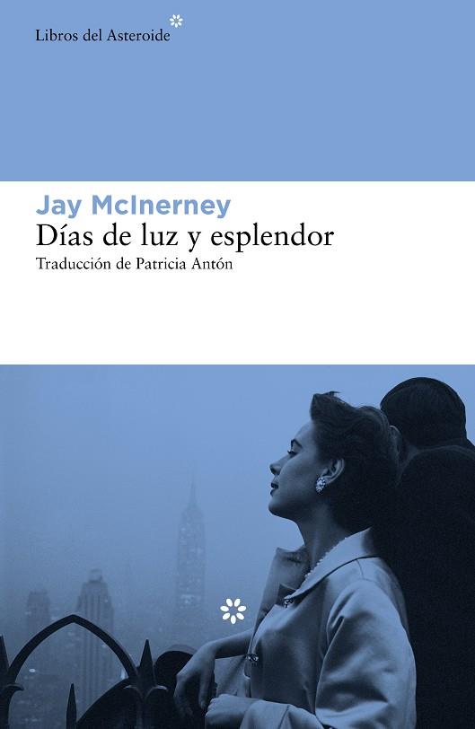 Días de luz y esplendor | 9788417977238 | McInerney, Jay | Llibres.cat | Llibreria online en català | La Impossible Llibreters Barcelona