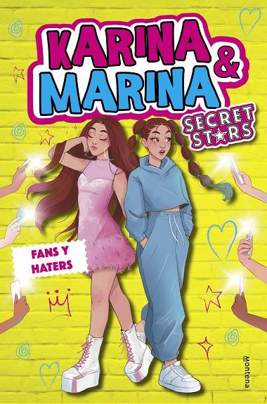 Fans y haters (Karina & Marina Secret Stars 2) | 9788418483486 | Karina & Marina | Llibres.cat | Llibreria online en català | La Impossible Llibreters Barcelona
