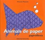 Animals de paper. Papiroflexia. | 9788484124450 | Palacios, Vicente | Llibres.cat | Llibreria online en català | La Impossible Llibreters Barcelona