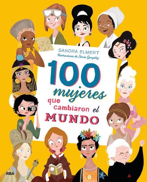 100 mujeres que cambiaron el mundo | 9788427215023 | ELMERT , SANDRA/GONZALEZ AREVALO, SONIA | Llibres.cat | Llibreria online en català | La Impossible Llibreters Barcelona