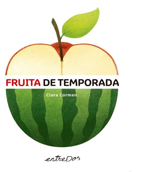 Fruita de temporada | 9788418900136 | Corman, Clara | Llibres.cat | Llibreria online en català | La Impossible Llibreters Barcelona