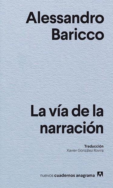 La vía de la narración | 9788433901880 | Baricco, Alessandro | Llibres.cat | Llibreria online en català | La Impossible Llibreters Barcelona