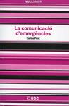 La comunicació d'emergències | 9788497888677 | Pont Sorribes, Carles | Llibres.cat | Llibreria online en català | La Impossible Llibreters Barcelona