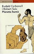 Planeta humà | 9788475967028 | Carbonell, Eudald ; Sala, Robert | Llibres.cat | Llibreria online en català | La Impossible Llibreters Barcelona