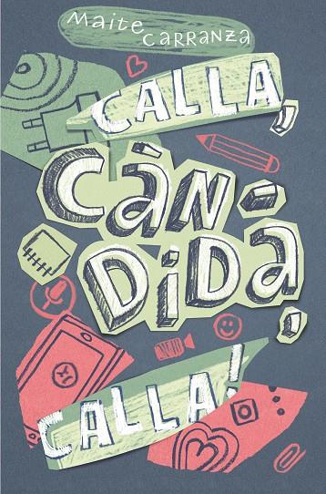 CALLA,CANDIDA,CALLA! | 9788466143677 | Carranza, Maite | Llibres.cat | Llibreria online en català | La Impossible Llibreters Barcelona