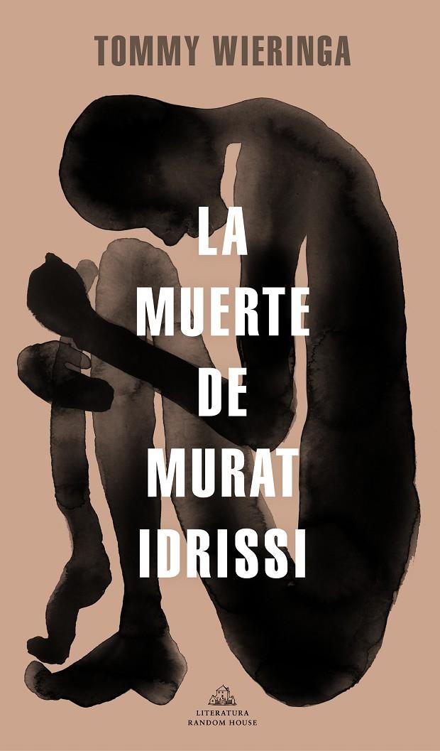 La muerte de Murat Idrissi | 9788439737407 | Wieringa, Tommy | Llibres.cat | Llibreria online en català | La Impossible Llibreters Barcelona
