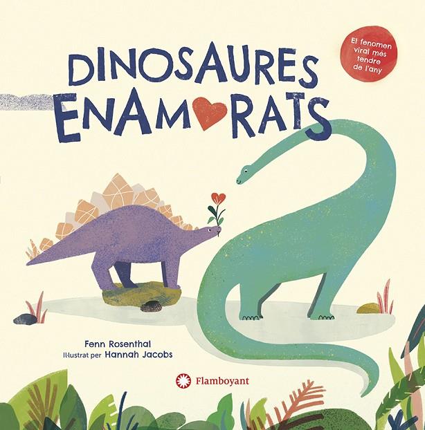 Dinosaures enamorats | 9788418304156 | Rosenthal, Fenn | Llibres.cat | Llibreria online en català | La Impossible Llibreters Barcelona