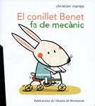 El conillet Benet fa de mecànic | 9788498835328 | Inaraja i  Genís, Christian | Llibres.cat | Llibreria online en català | La Impossible Llibreters Barcelona