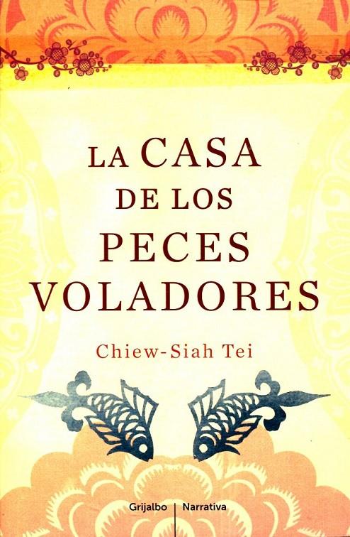CASA DE LOS PECES VOLADORES LA | 9788425343872 | TEI CHIEW SIAH | Llibres.cat | Llibreria online en català | La Impossible Llibreters Barcelona