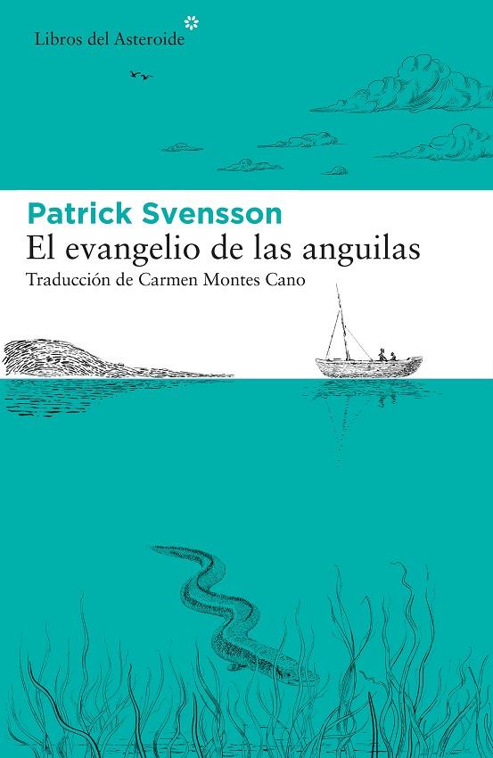 El evangelio de las anguilas | 9788417977412 | Svensson, Patrik | Llibres.cat | Llibreria online en català | La Impossible Llibreters Barcelona