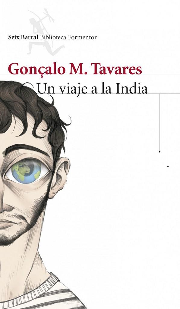 Un viaje a la India | 9788432221071 | Gonçalo M. Tavares | Llibres.cat | Llibreria online en català | La Impossible Llibreters Barcelona