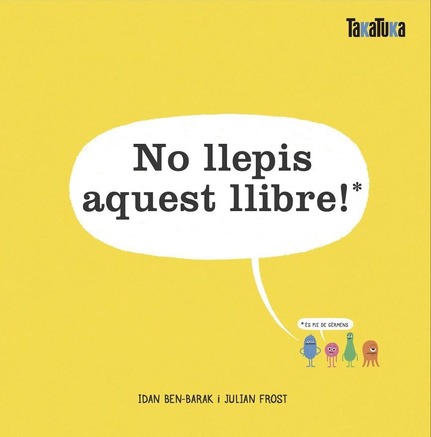 No llepis aquest llibre! | 9788417383732 | BEN-BARAK, IDAN | Llibres.cat | Llibreria online en català | La Impossible Llibreters Barcelona