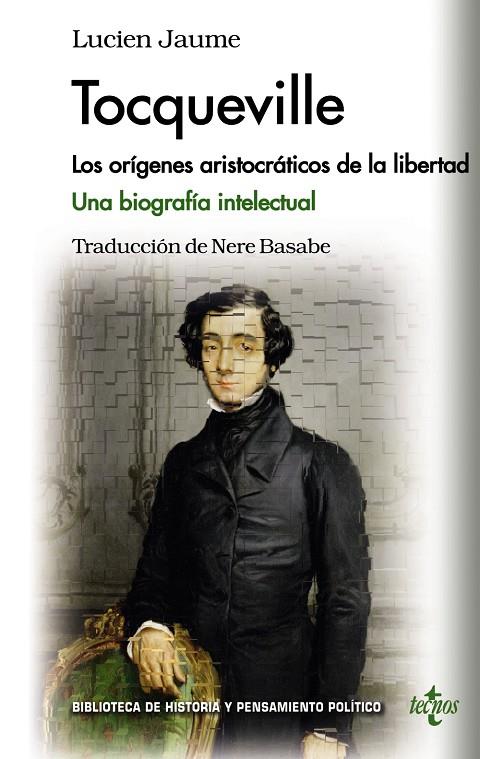 Tocqueville | 9788430962129 | Jaume, Lucien | Llibres.cat | Llibreria online en català | La Impossible Llibreters Barcelona