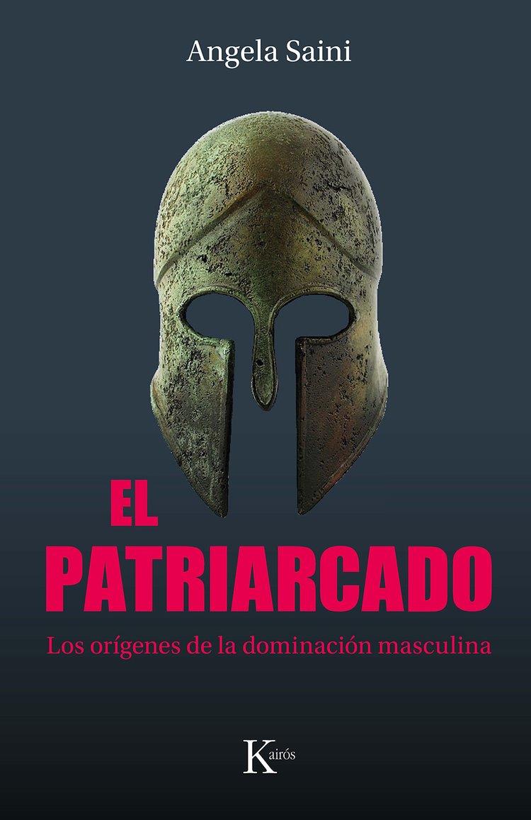 El patriarcado | 9788411212335 | Saini, Angela | Llibres.cat | Llibreria online en català | La Impossible Llibreters Barcelona