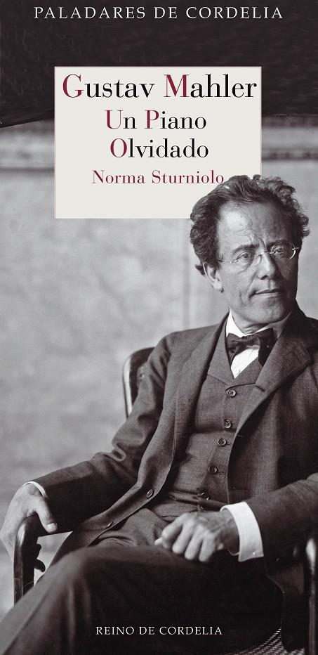 Gustav Mahler. Un piano olvidado | 9788415973737 | Sturniolo [Piñeyro], Norma | Llibres.cat | Llibreria online en català | La Impossible Llibreters Barcelona