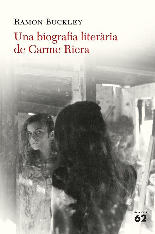 Una biografia literària de Carme Riera | 9788429776324 | Buckley, Ramón | Llibres.cat | Llibreria online en català | La Impossible Llibreters Barcelona