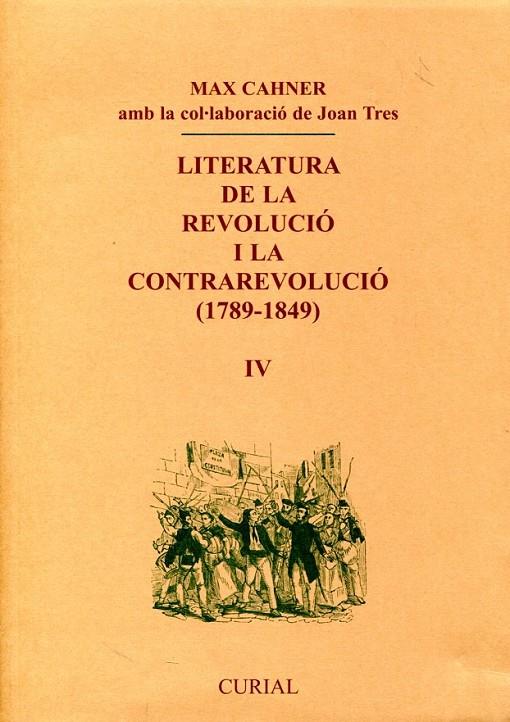 Literatura de la Revolució i la Contrarevolució IV (1789-1849) | 9788472567658 | Max Canher | Llibres.cat | Llibreria online en català | La Impossible Llibreters Barcelona
